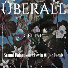 Céline - Überall (Sound Rabauken x Kevin Miller Feat. Shari Remix)
