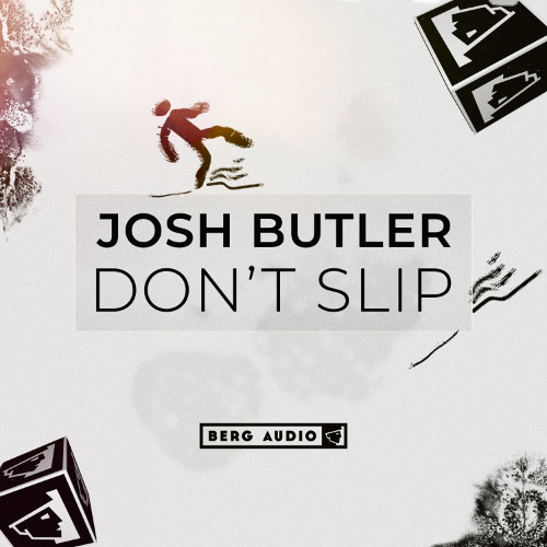 JOSH BUTLER - DON'T SLIP