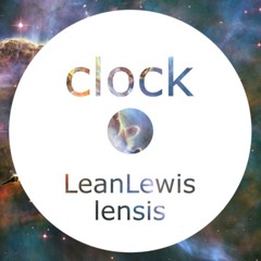 LeanLewis & Lensis - Clock
