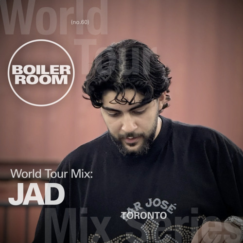 JAD | World Tour: Toronto