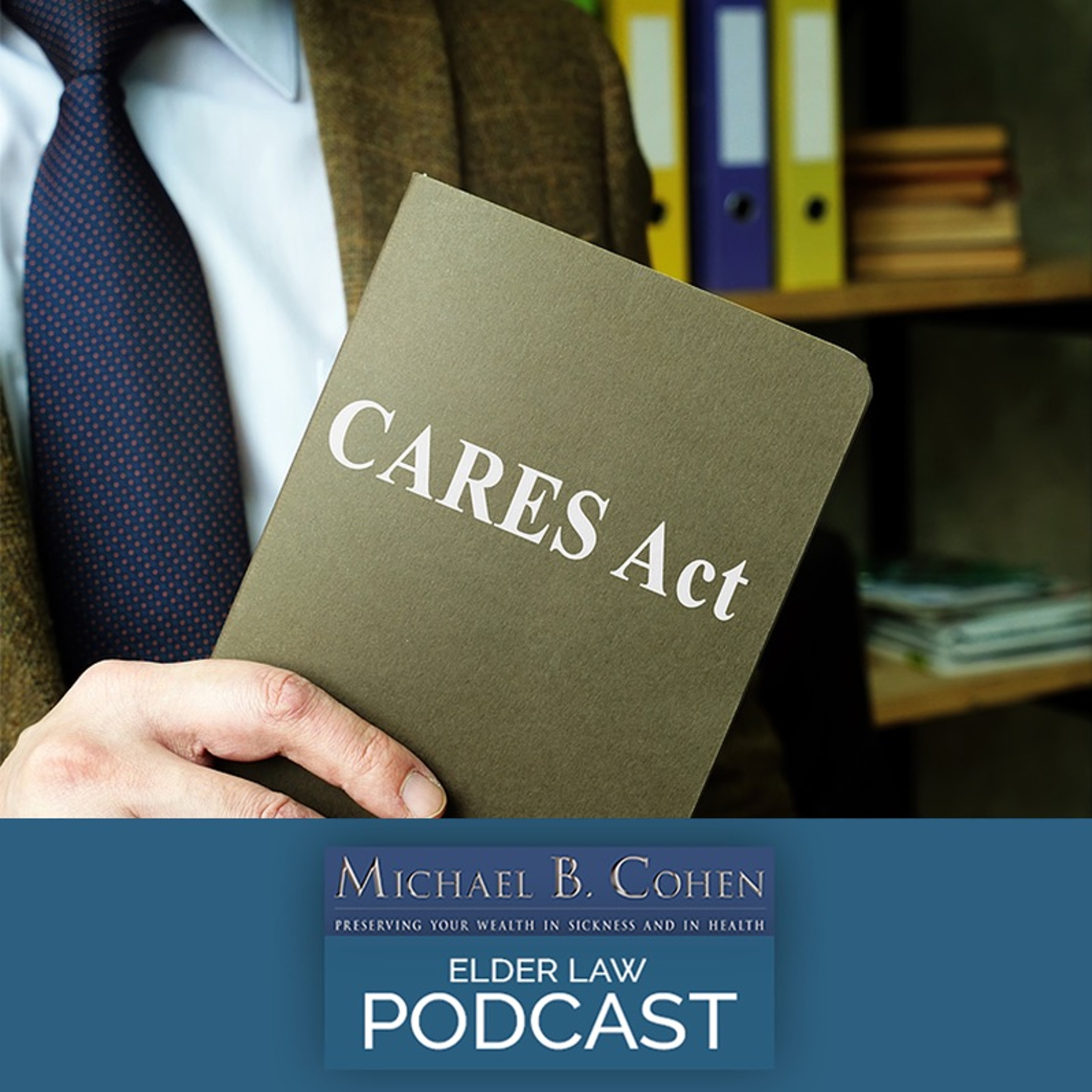 LAW CHANGES IN 2020 DUE TO CARES ACT AND THE PANDEMIC | 12.5.20 episode artwork