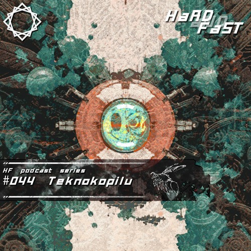 hardandfast #044 w/ TEKNOPILU23