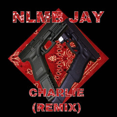 NLMB JAY - CHARLIE (REMIX)