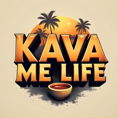 Kava Me Life-Mila Bros