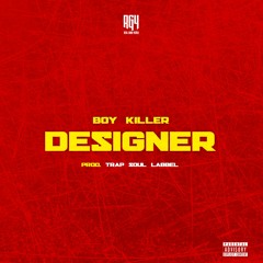 Boy Killer- Designer
