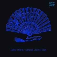 Dante Trinita - Caracas Country Club (Edson Pride Radio Mix)