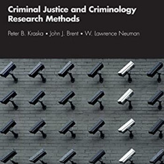 [Read] EPUB ✅ Criminal Justice and Criminology Research Methods by  Peter Kraska,John