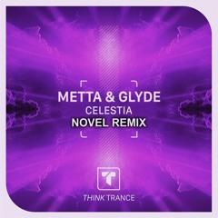 Metta & Glyde - Celestia (Novel Extended Remix) FREE DOWNLOAD