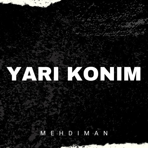 Mehdiman - Yari Konim (prod. By Mehdiman)