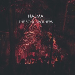 The Soul Brothers - Najma [Free Download]