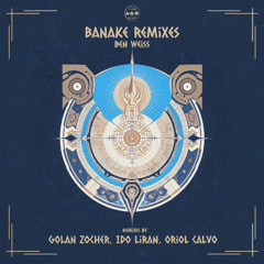 Ben Weiss - Banake (Ido Liran Remix) [Camel Riders]