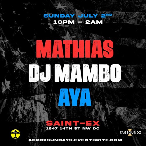 @MATHIASxDC - Live At AfroAmp @ Cafe Saint - Ex (July 2023)