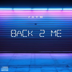 Demo JayM - Back to me