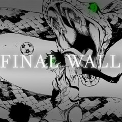 THE FINAL WALL