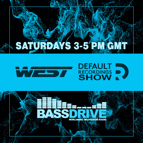 West - Default Recordings Show - Bassdrive - 04-01-25