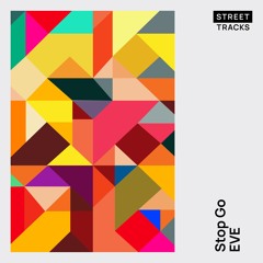 Stop Go (Extended) - Street Tracks