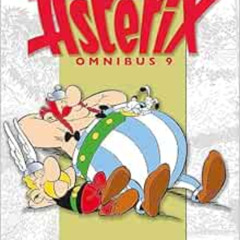 Get KINDLE 📮 Asterix Omnibus 9 by Rene Goscinny,Albert Uderzo [EBOOK EPUB KINDLE PDF