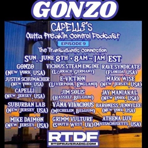 GONZO - Capelli's Outta Freak'in Control Podcast 9...Temporal Succession: Excl. RTDF RAVE RADIO mix