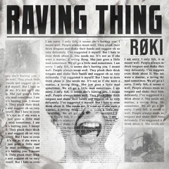 Røki - Raving Thing