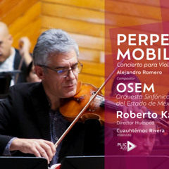 Perpetuum mobile. Concierto para violín y orquesta. OSEM