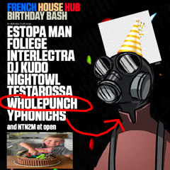 WholePunch @ The French House Hub 2025 Birthday Bash (DJ Set)