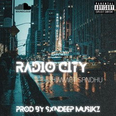 Radio City _ HIMMAT SANDHU _ NOELBEATZ _SxndeepMusikz LATEST PUNJABI SONGS 2025(MP3_160K).mp3