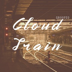 Groofeo - Cloud Train (Original Mix)