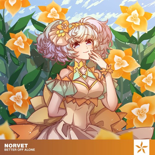 Norvet - Better Off Alone