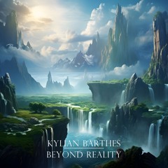 Kylian Barthes - Beyond Reality | Atmospheric Ambient Fantasy Orchestral Music