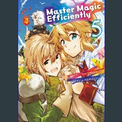 PDF [READ] 🌟 Master Magic Efficiently：Kouritsuchuu Madoushi， Daini No Jinsei De Madou Wo Kiwameru