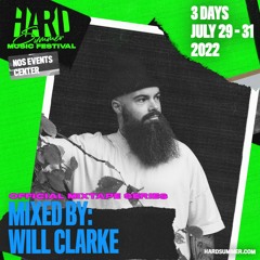 HSMF 2022 Official Mixtape Series: Will Clarke (EDM Maniac Premiere)