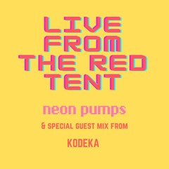 Live From The Red Tent @ Red Rebel FM  - September 24 feat.  Kodeka