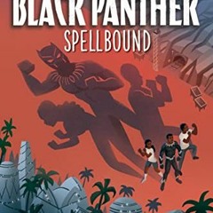 ACCESS [PDF EBOOK EPUB KINDLE] Black Panther: Spellbound (Young Prince, The Book 2) by  Ronald L. Sm