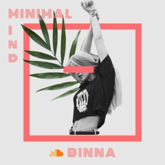 Minimal Mind - Binna