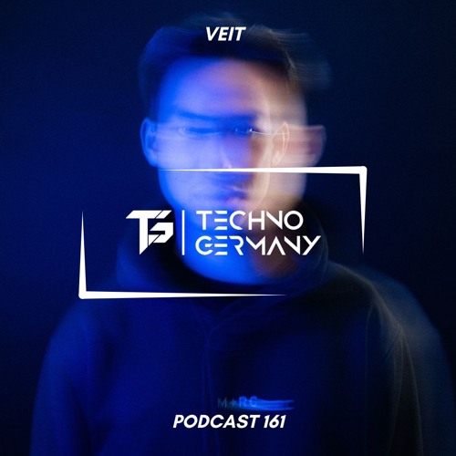 VEIT - Techno Germany Podcast 161