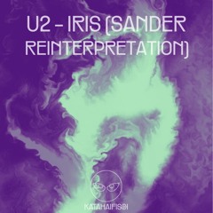 Free DL: U2 - Iris (Sander Reinterpretation) [KataHaifisch]