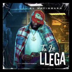 Mayimbaso -TU LE LLEGA