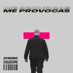 Dynoro, Fumaratto - Me Provocas (DJ RMN Remix)