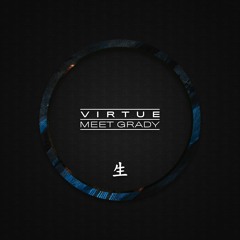 Virtue - Meet Grady