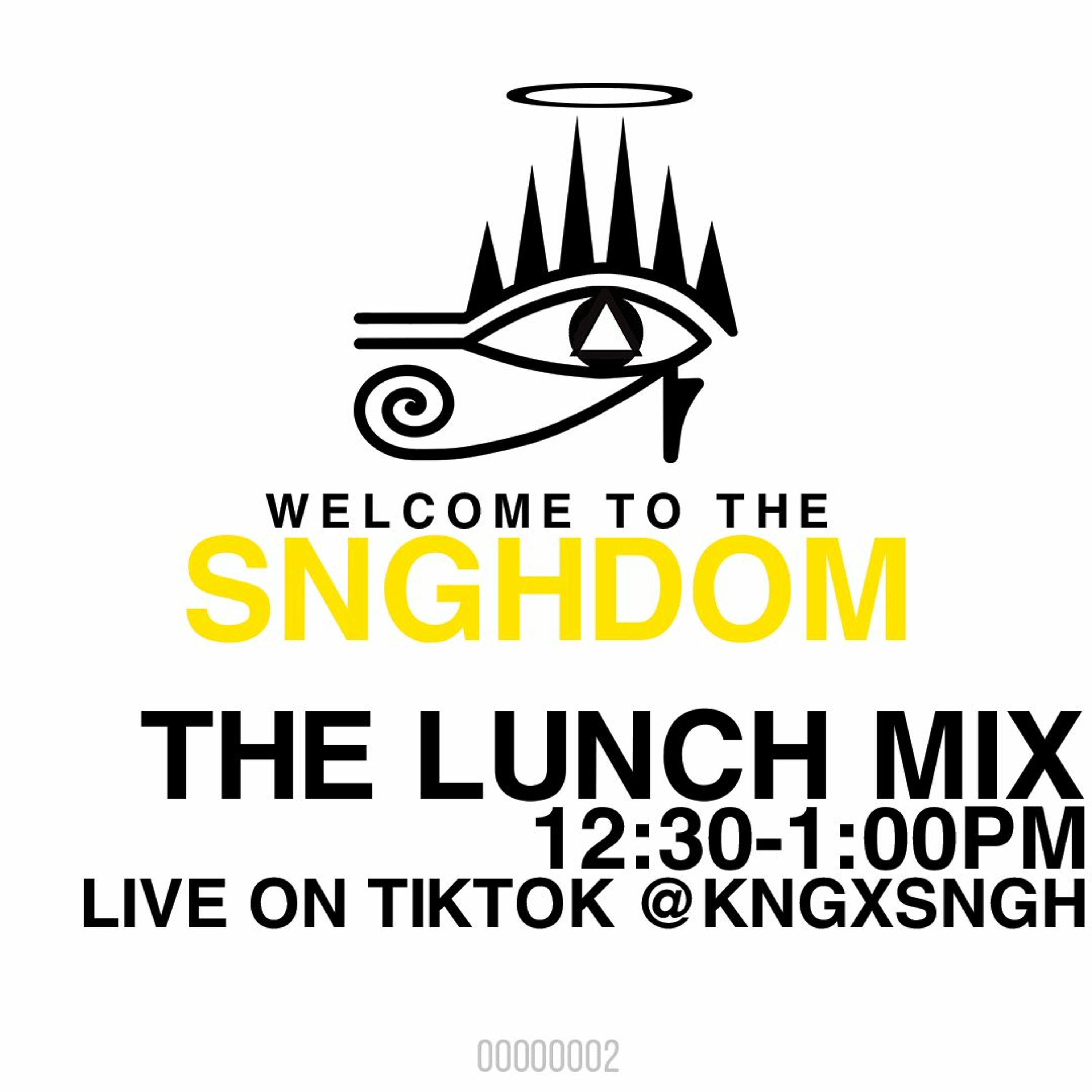 [SNGHDOM] The Lunch Mix 00000002 | @kngxsngh episode artwork