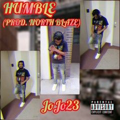 JoJo23 - Humble [Prod. North Blaze]