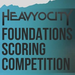Heavyocity Foundations Scoring Competition