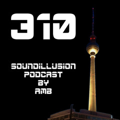 310 Soundillusion - 08.2025 - Podcast by AMB