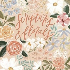 ❤PDF✔ Scriptures and Florals 2024 Wall Calendar