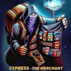 Cypress - The Merchant (WIP) "CLIP"