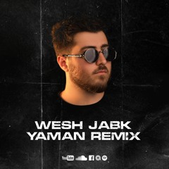 Wesh Jabk (Yamm Remix)| جودي الحوتي - ويش جابك ريمكس