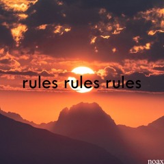 rules rules rules