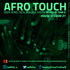 Afro Touch Show Session 31