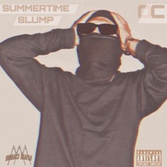 OC - Summertime Slump (Prod. Enot)