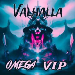 Omega - Vahalla (VIP) FREE DL